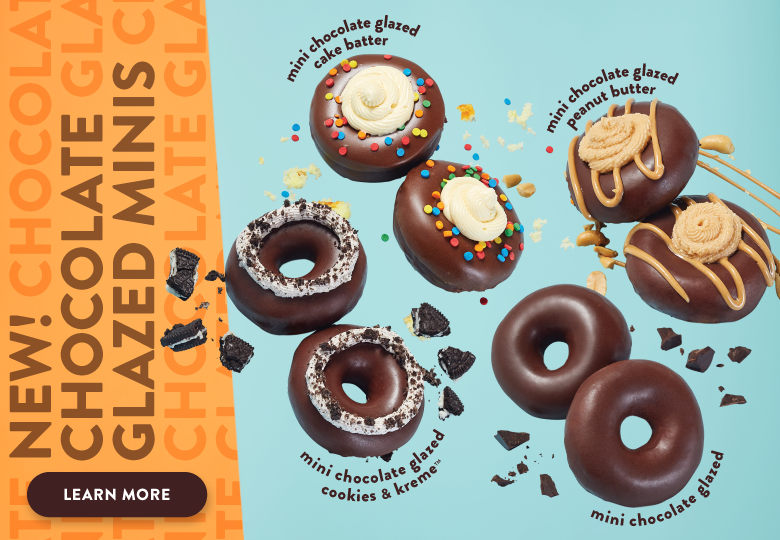 Learn more about our limited edition Chocolate Glazed Minis!
