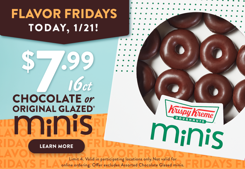 Flavor Friday today only! Learn More!