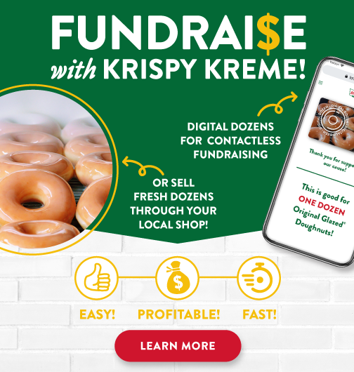 Learn more about Fundraising with Krispy Kreme!
