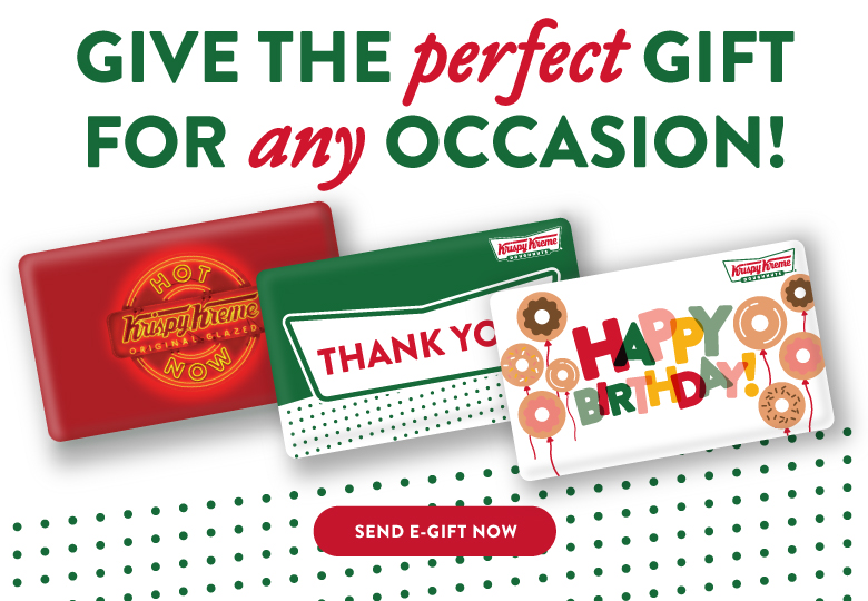 Get the perfect holiday gift, Krispy Kreme gift cards!